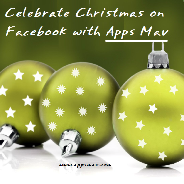 Apps Mav Facebook apps add to Christmas festivities
